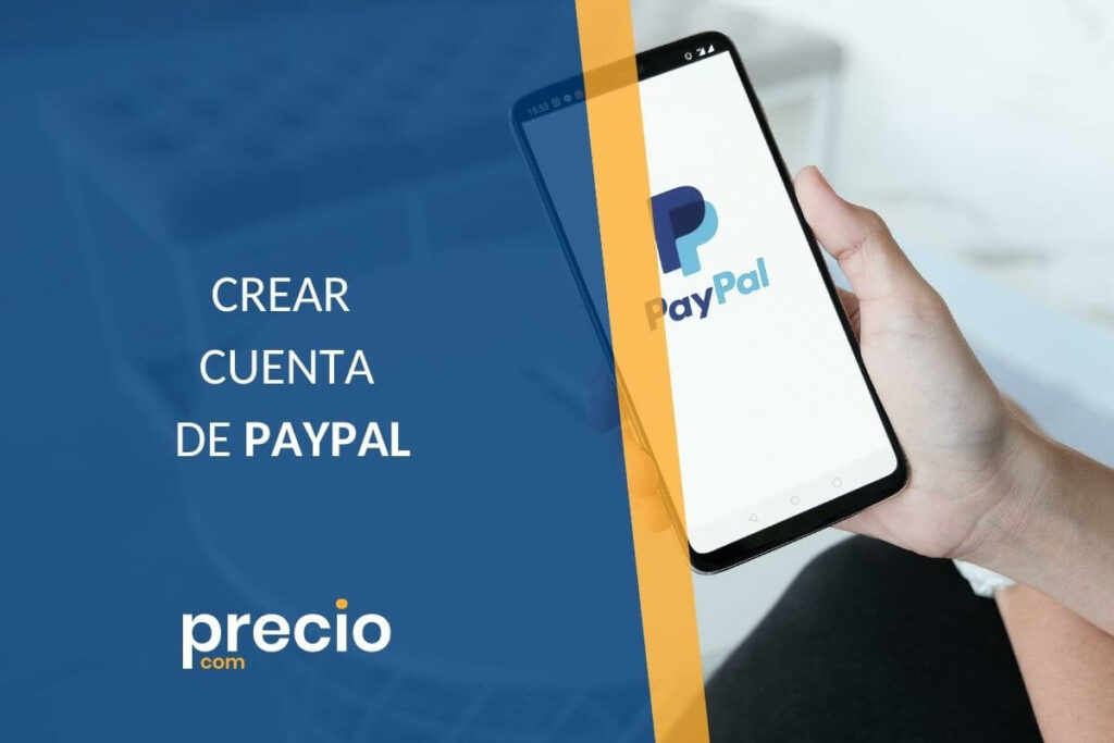 C Mo Crear Una Cuenta Personal De Paypal Paso A Paso