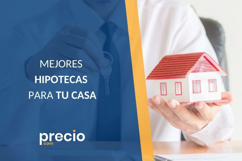 Las Mejores Hipotecas (Septiembre 2021) 🥇 Solicita Tu Hipoteca