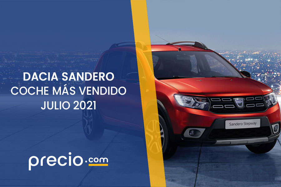 Dacia Sandero coche más vendido julio 2021