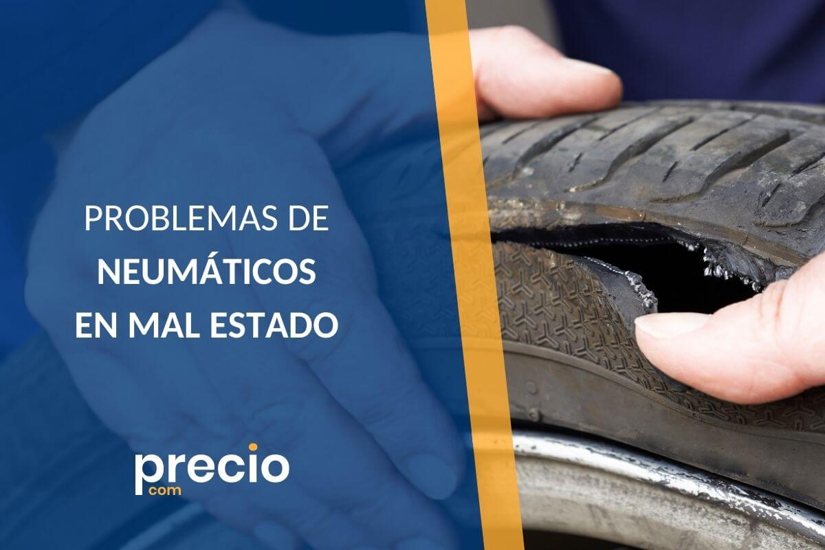 Descifrar pedazo articulo Neumáticos en mal estado: principales problemas